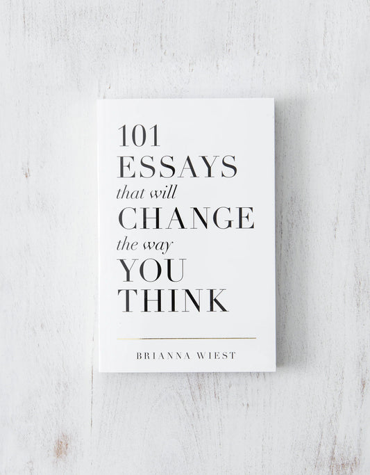 101 Essays That Will Change the Way You Think