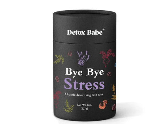 Detox Babe-Bye Bye Stress