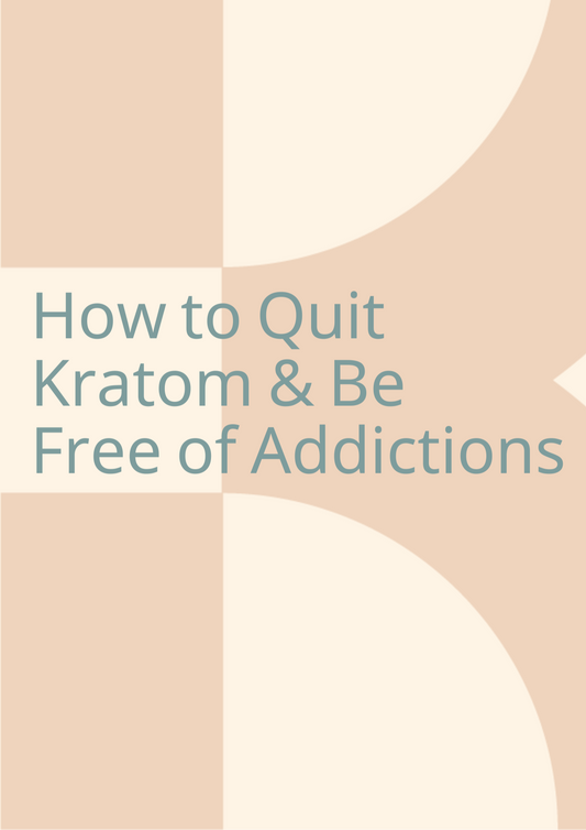 Get the Guide Book to Kratom Recovery